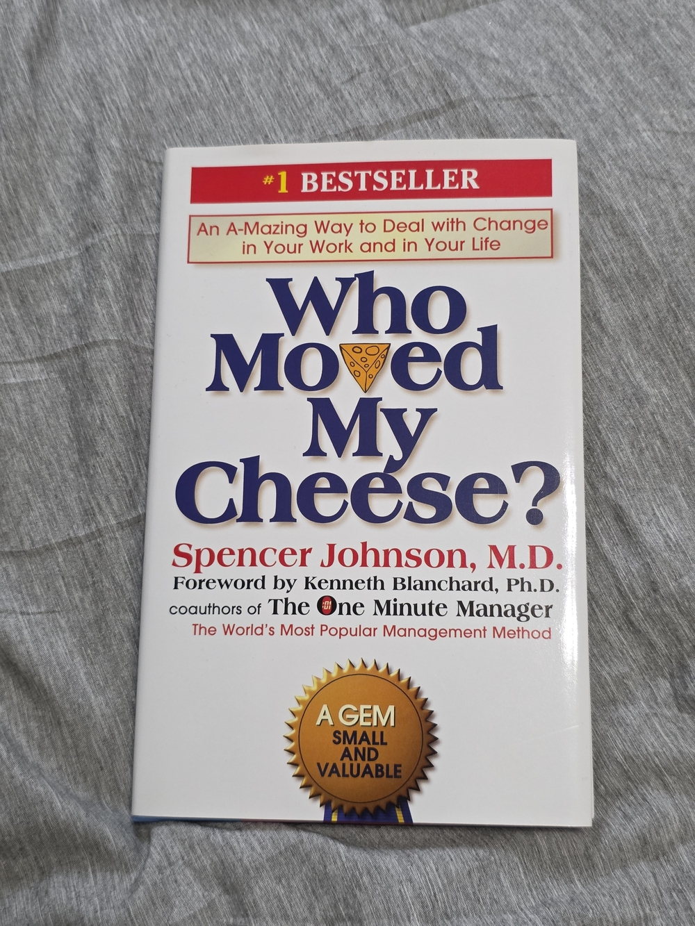 Who Moved My Cheese? - Spencer Johnson, M.D. Paperback